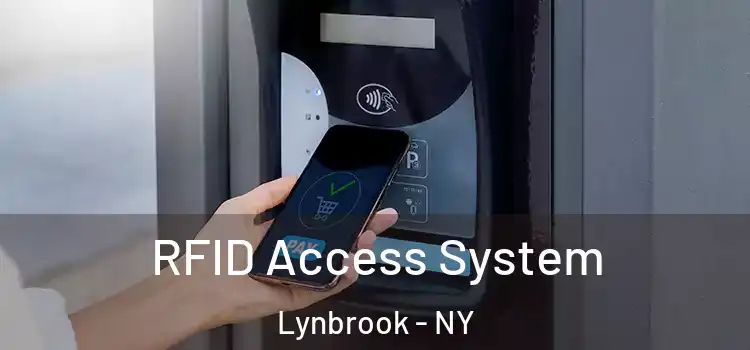  RFID Access System Lynbrook - NY